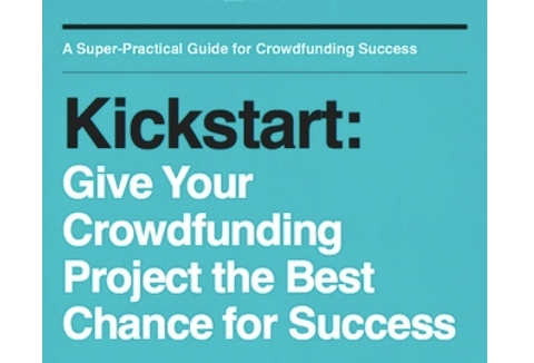 Feature image of Kickstart Crowdfunding Projects guide