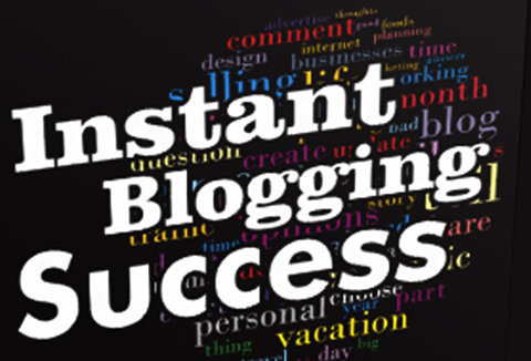 Instant Blogging Success eBook Feature Image
