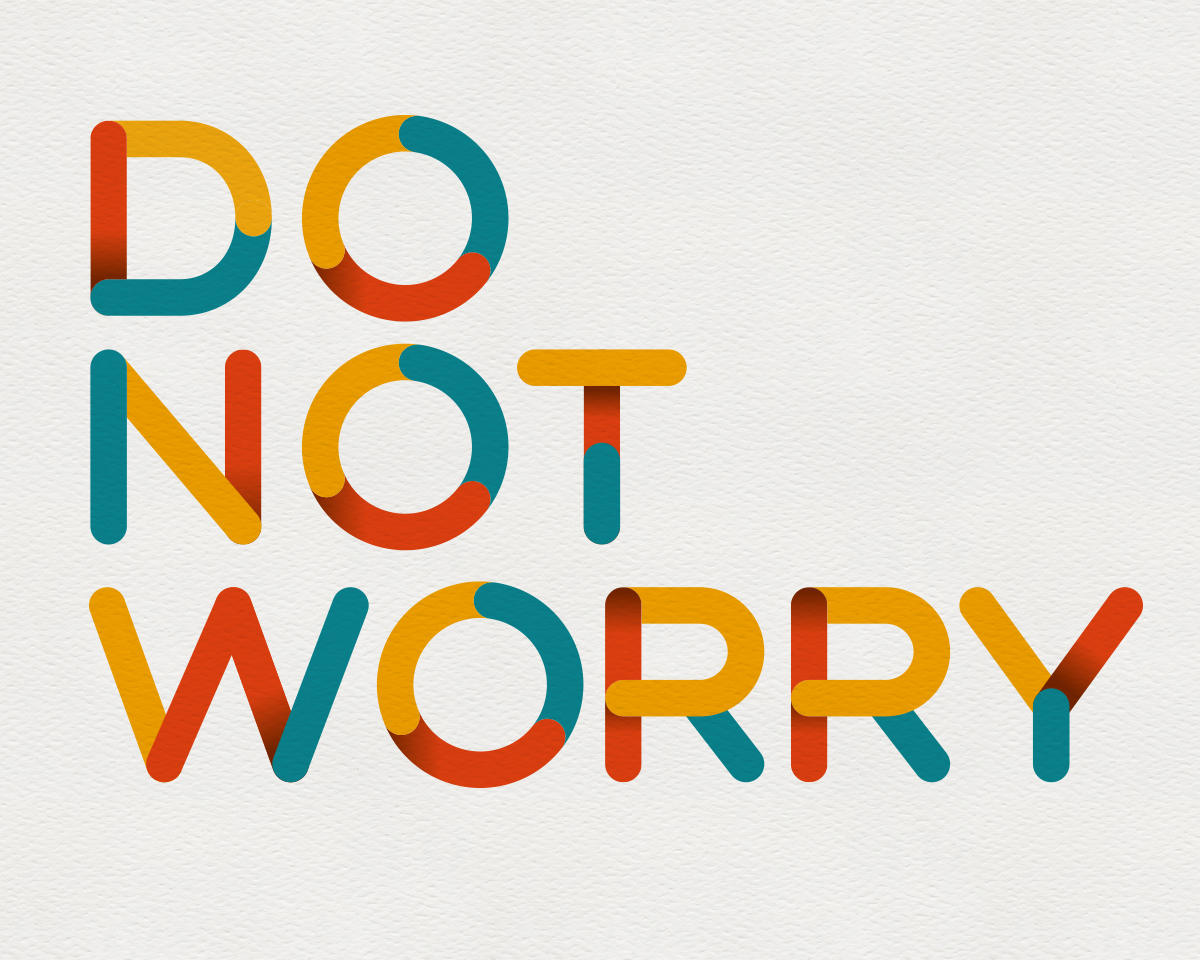 Do not worry written in a tricolor alphabets - vector typeface