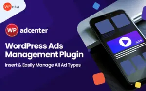 WPeka adcenter - wordpress Ads Management plugin feature image
