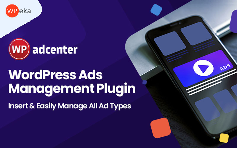 AdCenter WP Ads Management Must-Have WP Plugin Feature Image