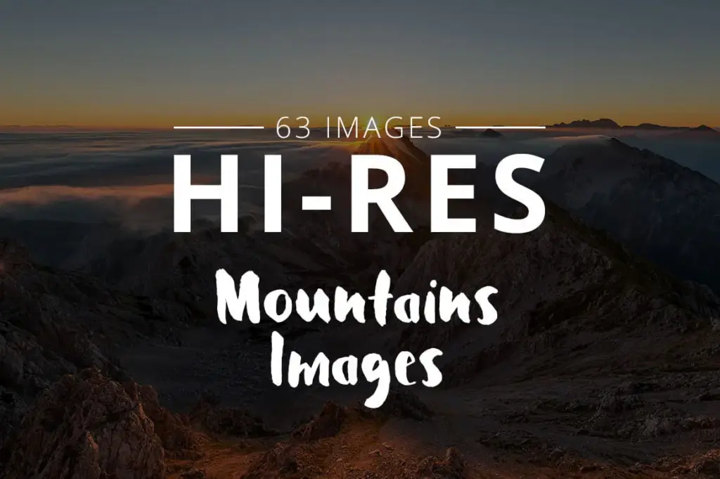 High resolution mountain images