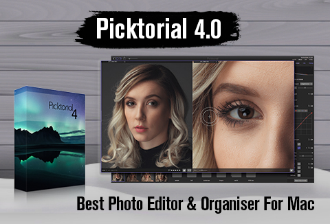 Picktorial 4.0 - The Best Intuitive Photo Editor For Mac In 2019