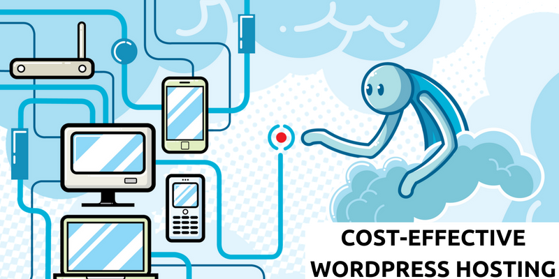 Tips to Pick Cost-Effective WordPress Hosting