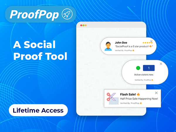 ProofPop - A Social Proof Tool For Every Business Needs | Lifetime