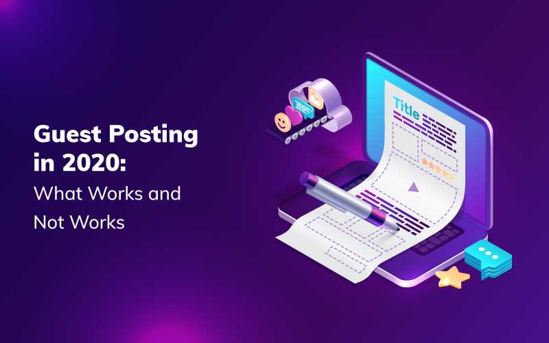 Guest Posting in 2020 - Feature Image