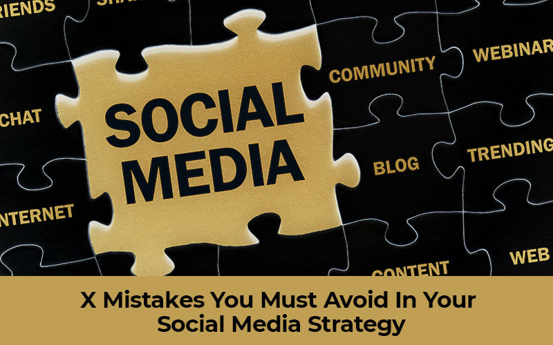 Social Media Marketing Mistakes To Avoid