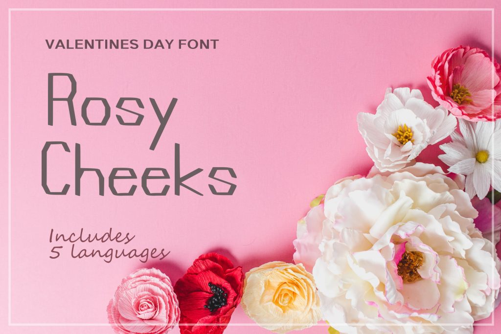 Rosy cheeks valentines fonts