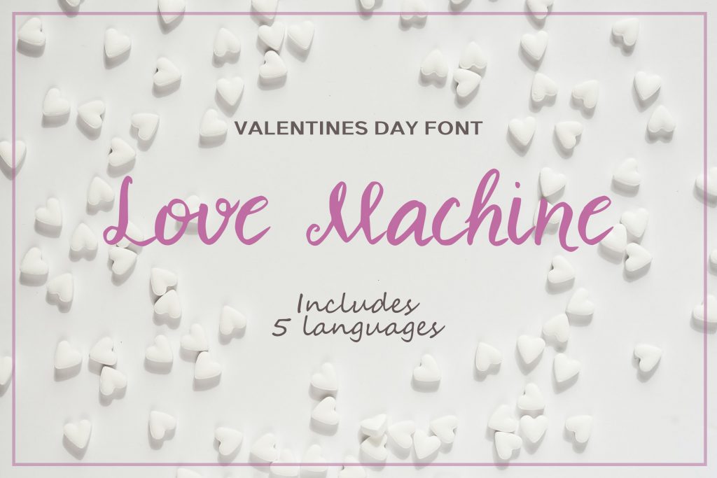 love machine valentines day fonts