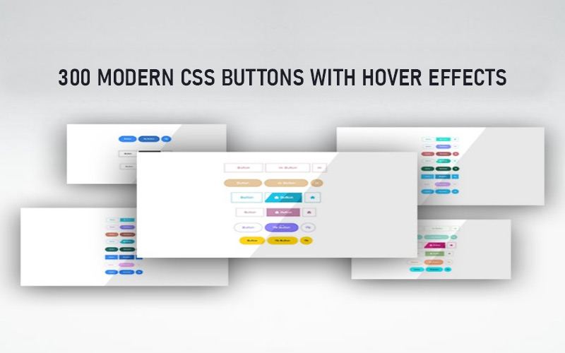 300 Modern Buttons With Hover Effect