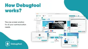 Illustration showing the interface of DebugTool, highlighting its features for streamlined communication and project management.