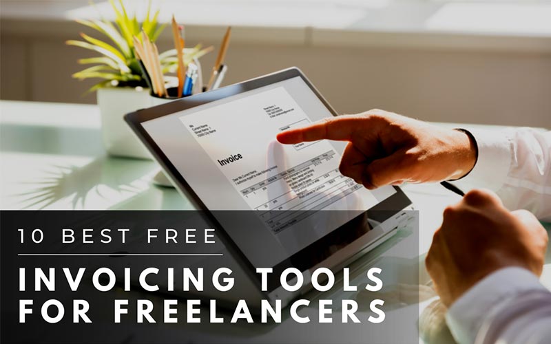 10 Best Free Invoicing Tools for Freelancers - Banner Image