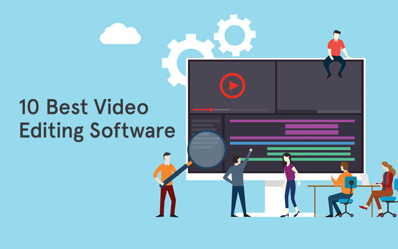 Banner for 10 best video editing software with animated characters working on editing a video on a computer screen