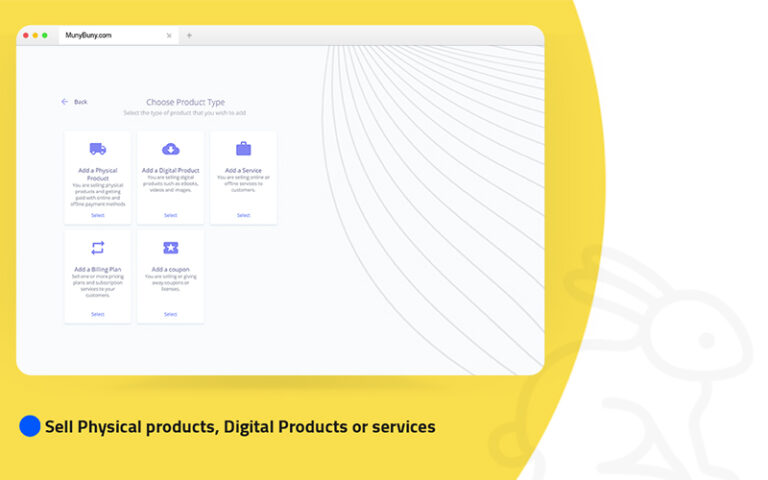 Sell physical, digital products and services