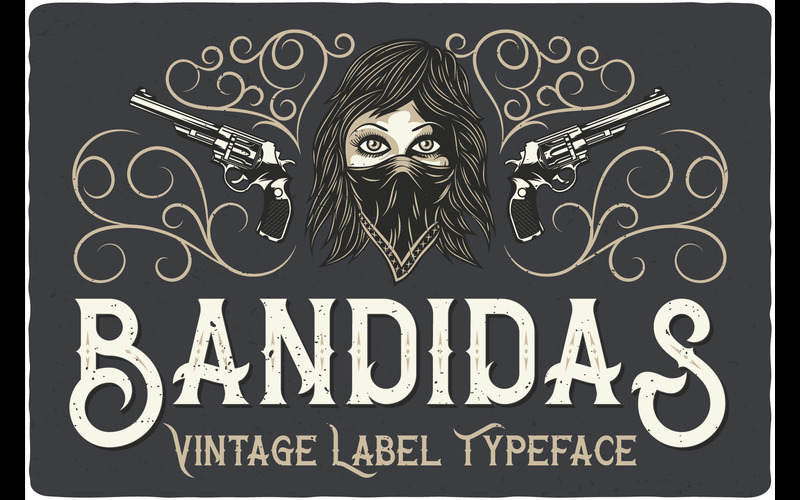 Bandidas typeface to use in your projects