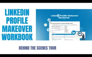 Behind The Scenes Tour - improve linkedin profile WorkBook