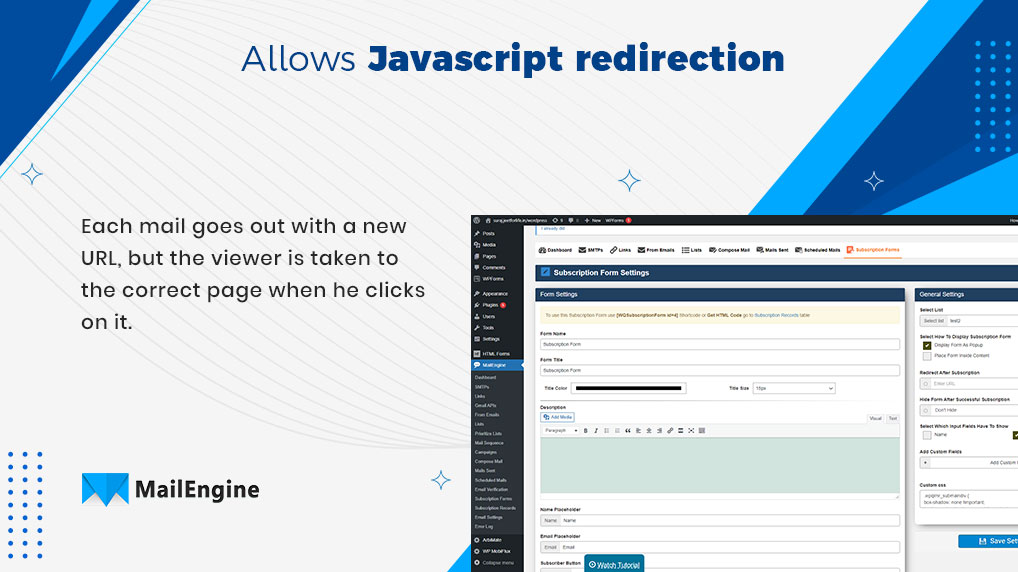 The MailEngine Pro tool enables and allows Javascript redirection, which makes sure there is anew URL everytime.
