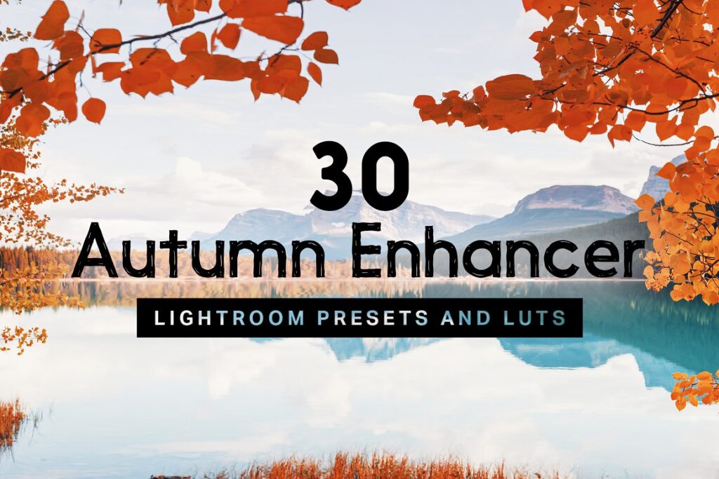 Cover image for the Autumn Enhancer Lightroom preset in the professional lightroom preset bundle- best lightroom presets for professional photographers