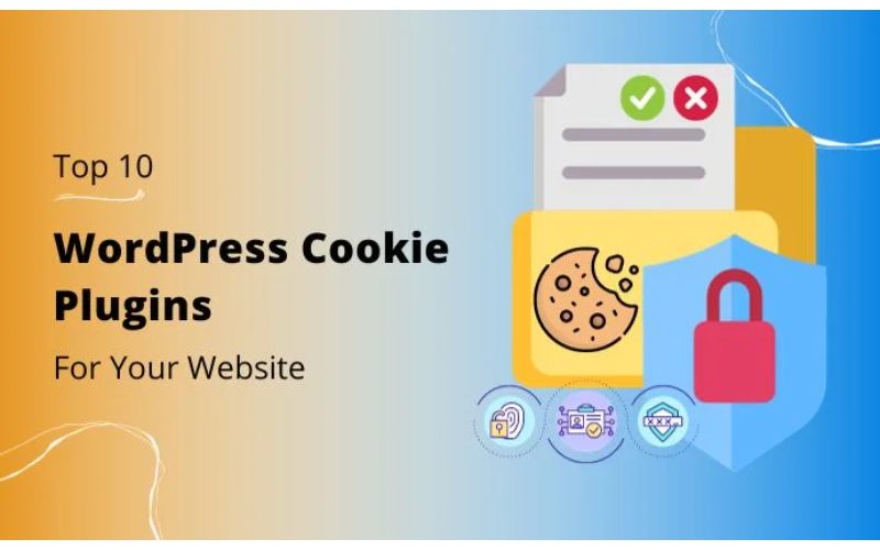 Feature image for blog - Top 10 WordPress Cookie Plugins