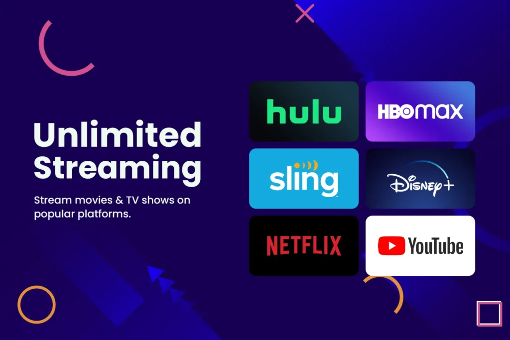 Unlimited Streaming