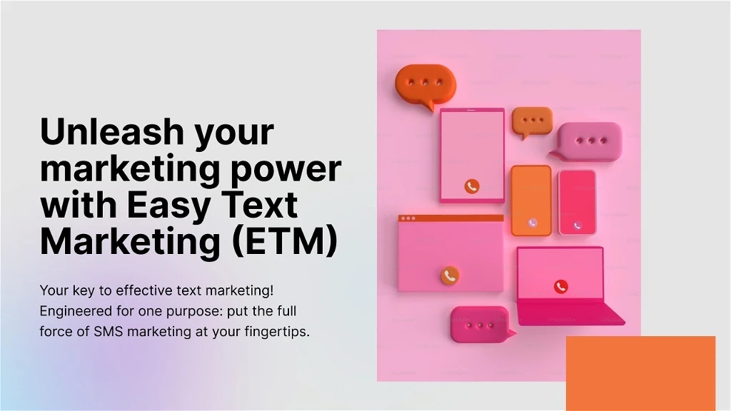 Feature of Easy Text Markteting Platform