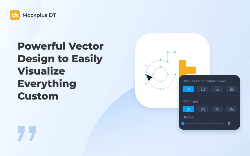 MockPlus DT UI Design tool Vector Design Feature to create projects Quickly