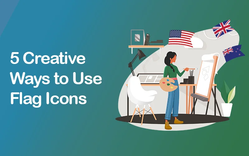 Feature image for blog - 5 Creative Ways to Use Flag Icons