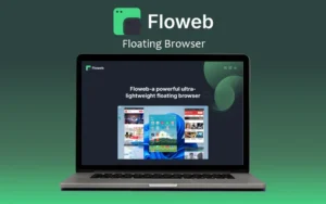 Floweb - Floating Browser For Mac & Windows | Lifetime Access