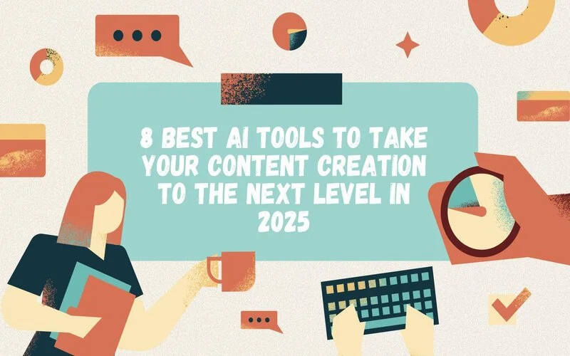 8 Best AI Tools For Content Creation Blog Feature Image