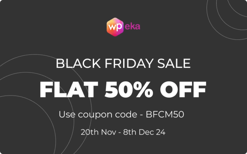 WPeka Offers and discounts for BF sale