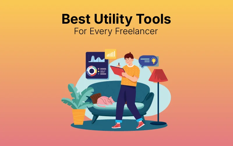 Feature image for blog - Best Utility tools for freelances