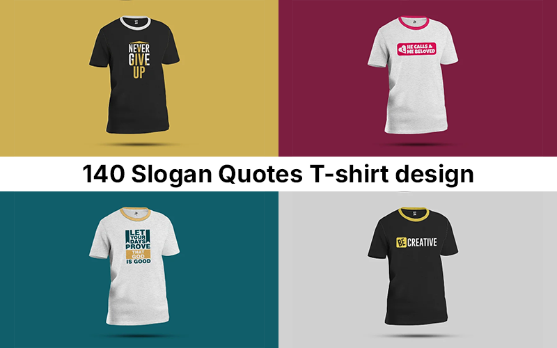 140-Slogan-Quotes-T-shirt-design
