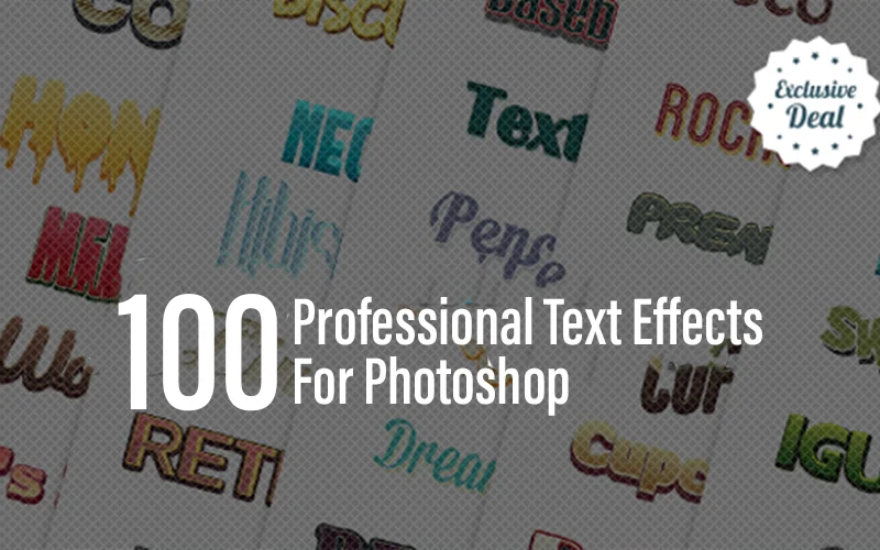 Secret Deal: 100 Professional Text Effects For Photoshop