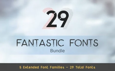 29 Fantastic Fonts Bundle - 5 Extended Font Families Feature Image