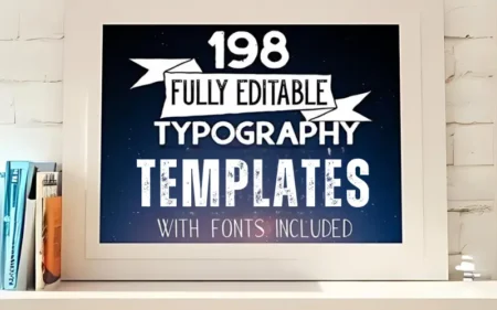 198 fully editable typography templates with font included