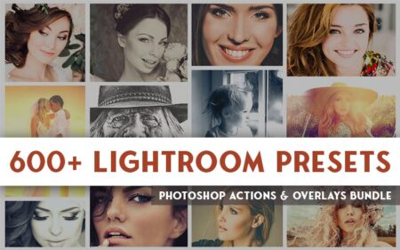 600+ Lr Presets, PS Actions & Overlays Bundle