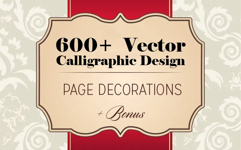 600+ Vector Calligraphic Designs Bundle Feature Image