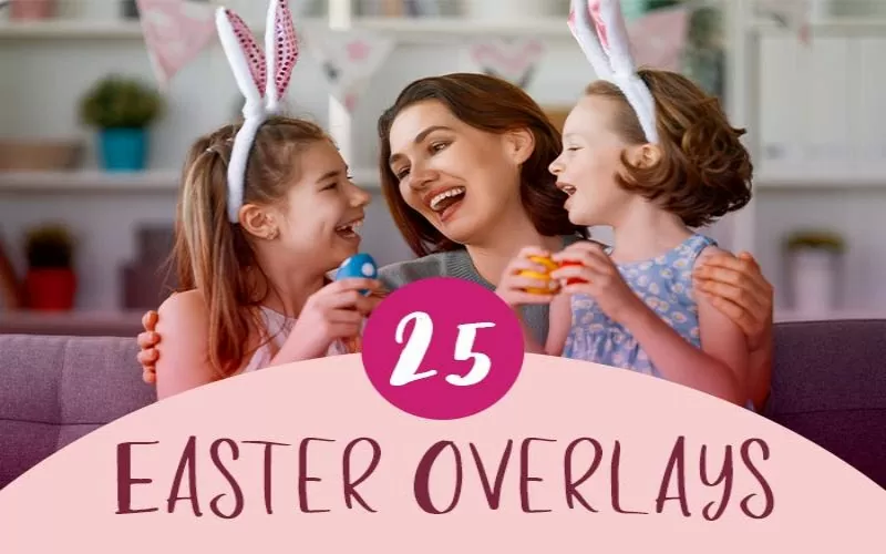 Easter Overlays