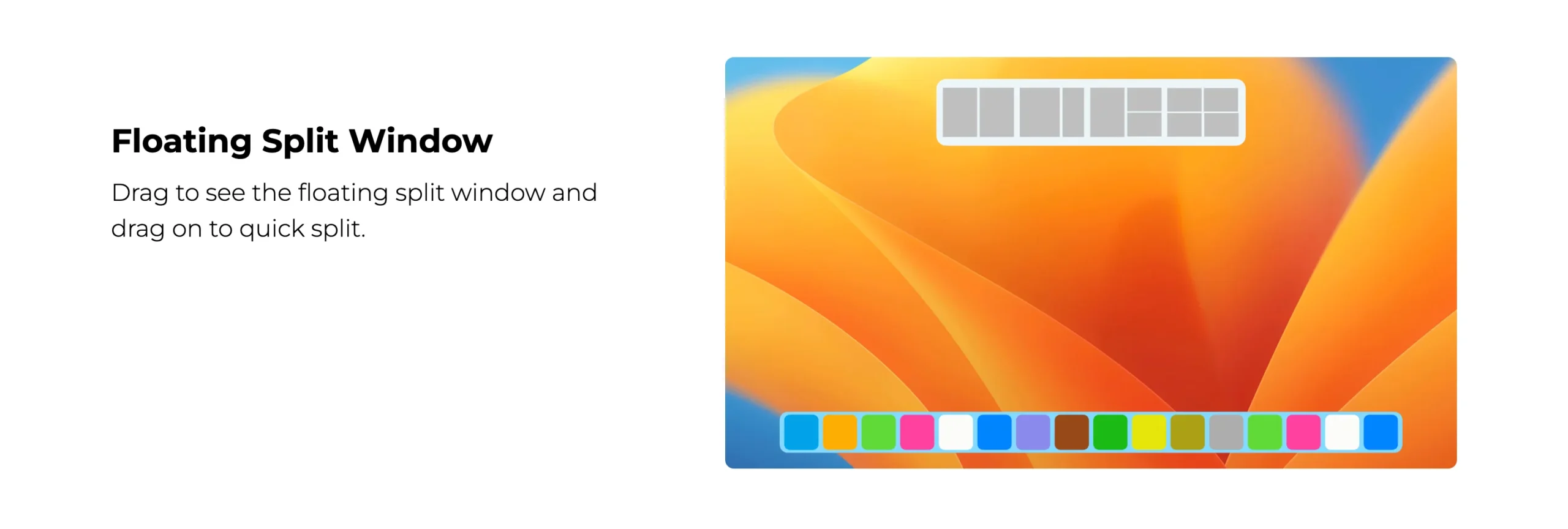 Floating split window Feature