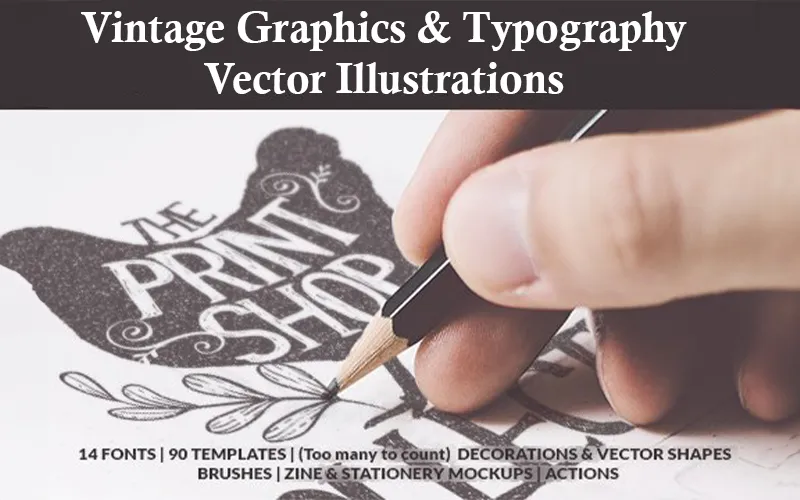 Vintage Graphics & Typography Vector Illustrations