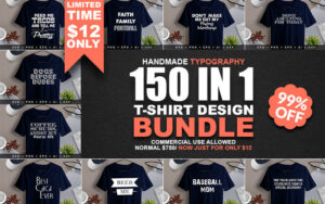 150-In-1 Typography T-Shirt Designs | Extended License