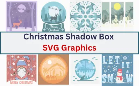 Christmas Shadow Box SVG Graphics Feature Image