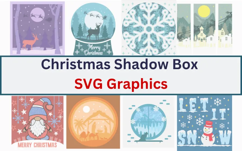 Christmas Shadow Box SVG Graphics Feature Image