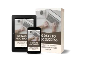30 Days To UGC Success Business eBook