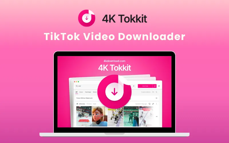 4K Tokkit - TikTok Video Downloader Feature Image