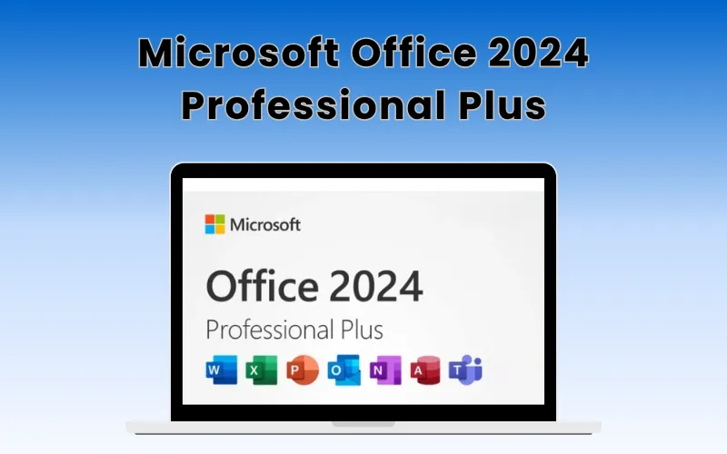 Microsoft Office 2024 Professional Plus Feature Image