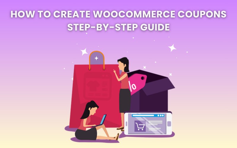 How to Create WooCommerce Coupons