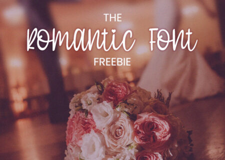 The Romantic Font Freebie | Extended License