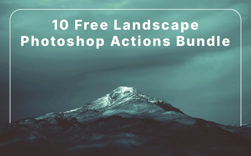 Free Landscape Photoshop Actions Feature Image