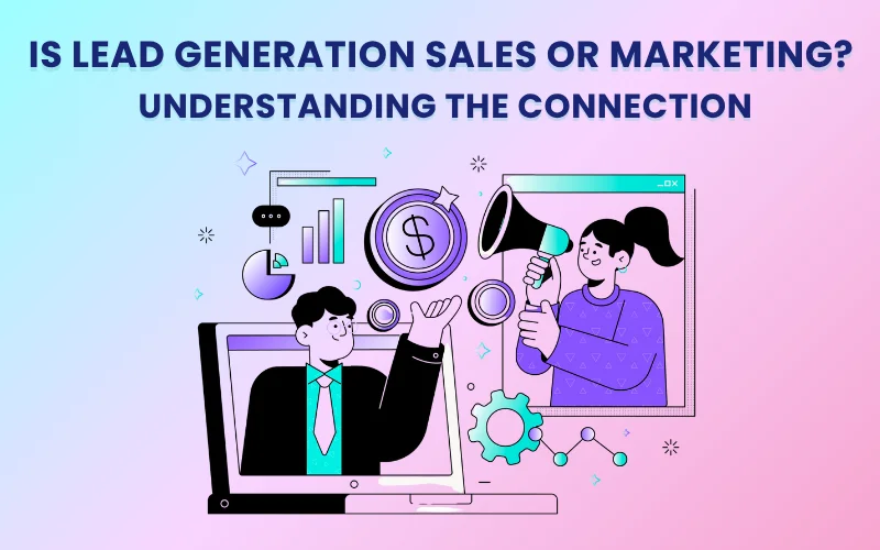 Is lead generation sales or marketing